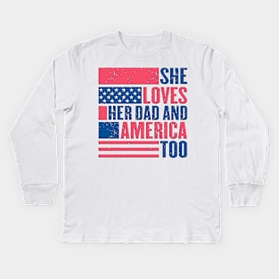 Vintage Funny Looking She Loves Her Dad And America Too Kids Long Sleeve T-Shirt